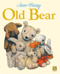 Title: Old Bear, Author: Jane Hissey