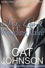 Title: Sex, Lies & Wedding Cake, Author: Cat Johnson