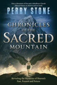 Title: Chronicles of the Sacred Mountain, Author: Perry Stone