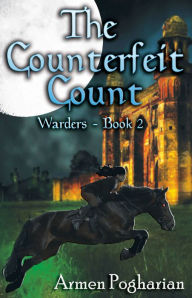 Title: The Counterfeit Count, Author: Armen Pogharian