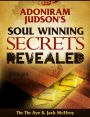 Adoniram Judson's Soul Winning Secrets Revealed - An Inspiring Look at the Tools Used by 