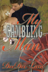 Title: My Gambling Man, Author: DeeDee Lane