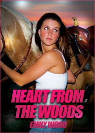 Title: Romance: Heart From The Woods [Victorian, Native American], Author: Emily Wood