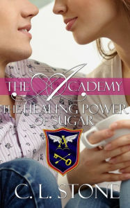 Title: The Healing Power of Sugar, Author: C. L. Stone