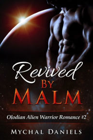 Title: Revived By Malm, Author: Mychal Daniels