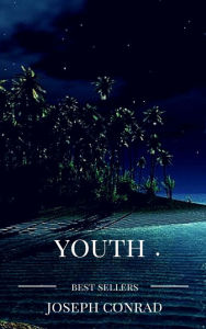 Title: Youth, Author: Joseph Conrad