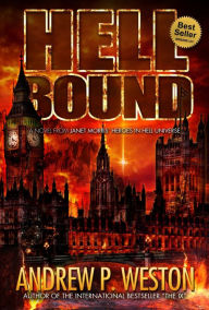 Title: Hell Bound, Author: Andrew P. Weston