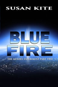 Title: Blue Fire, Author: Susan Kite