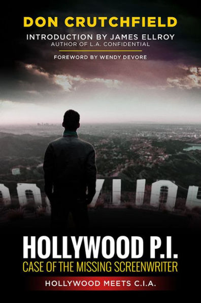 Hollywood P.I. Case Of the Missing Screen Writer