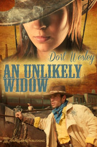 Title: An Unlikely Widow, Author: Dort Wesley