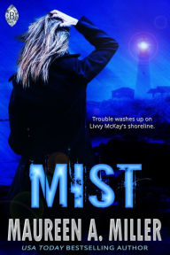 Title: MIST, Author: Maureen A. Miller