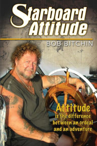 Title: Starboard Attitude, Author: Bob Bitchin