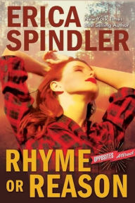 Title: Rhyme or Reason, Author: Erica Spindler