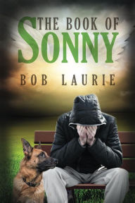 Title: The Book Of Sonny, Author: Bob Laurie