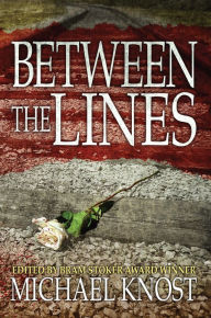 Title: Between the Lines, Author: Michael Knost