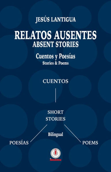 Relatos Ausentes / Absent Stories