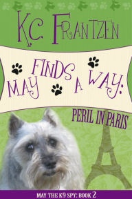 Title: May Finds a Way: Peril in Paris, Author: Cancun