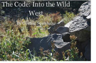 Title: The Code: Into the Wild West, Author: Connie Spanhake