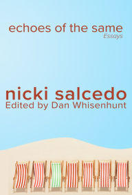 Title: Echoes of the Same, Author: Nicki Salcedo