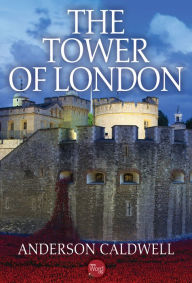 Title: The Tower of London, Author: Seant & Sand