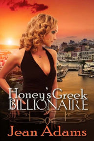 Title: Honey's Greek Billionaire, Author: Jean Adams