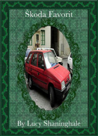 Title: Skoda Favorit, Author: Lucy Shaninghale