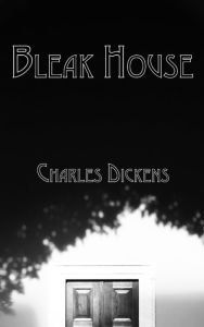 Title: Bleak House, Author: Charles Dickens