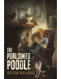 The Purloined Poodle (Oberon's Meaty Mysteries)