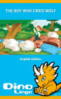 The Boy Who Cried Wolf. Aesop's Fables. English Edition