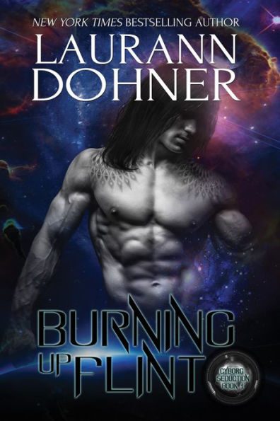 Burning Up Flint (Cyborg Seduction Series #1)