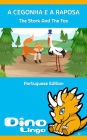 A CEGONHA E A RAPOSA / The Stork And The Fox. Aesop's Fables. Portuguese Edition