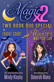 Title: Magic Times Two (Two Books for the Price of One!), Author: Mindy Klasky