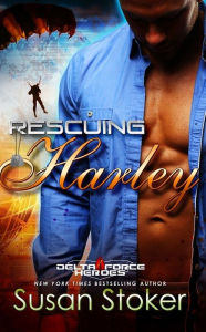 Title: Rescuing Harley, Author: Susan Stoker