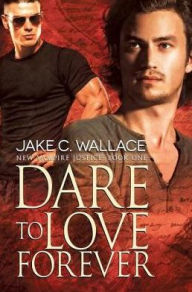 Title: Dare to Love Forever, Author: Chandra a Rooney