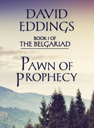 Title: Pawn of Prophecy (Book 1 of The Belgariad), Author: David Eddings