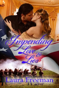 Title: Impending Love and Lies, Author: Laura Freeman