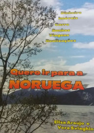 Title: Quero Ir Para A Noruega, Author: Gradual