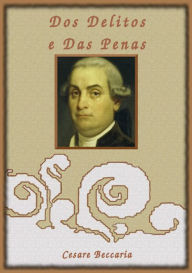 Title: Dos Delitos E Das Penas, Author: Cesare Beccaria