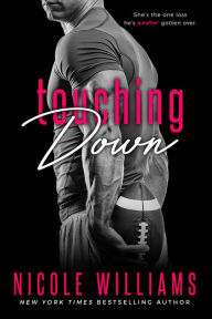 Title: Touching Down, Author: Nicole Williams
