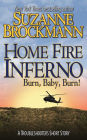 Home Fire Inferno (Troubleshooters Series Short Story)
