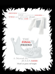 Title: The Final Friend, Author: Jasmine Jones