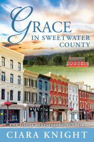 Title: Grace in Sweetwater County, Author: Ciara Knight