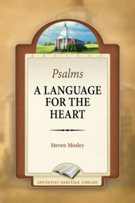 Title: A Language for the Heart, Author: Steven Mosley