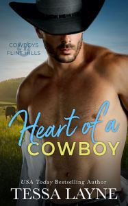 Title: Heart of a Cowboy: Cowboys of the Flint Hills, Author: Tessa Layne