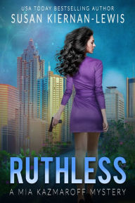 Title: Ruthless, Author: Susan Kiernan-Lewis