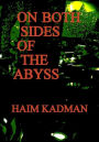 On Both Sides of the Abyss