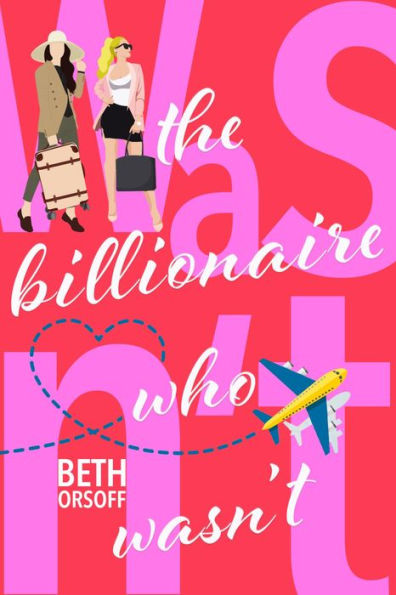 The Billionaire Who Wasn't (A comic caper)