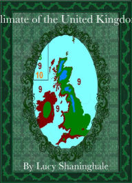 Title: Climate of the United Kingdom, Author: Lucy Shaninghale