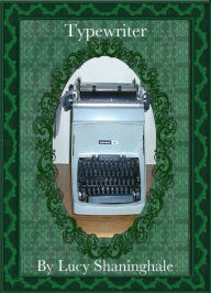 Title: Typewriter, Author: Lucy Shaninghale