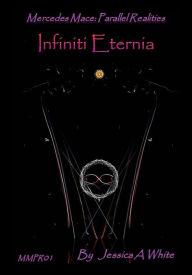 Title: Infiniti Eternia, Author: Jessica White